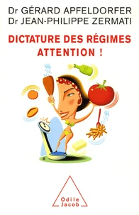 Dictature des régimes attention !