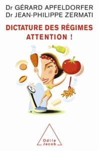 Dictature des régimes attention !