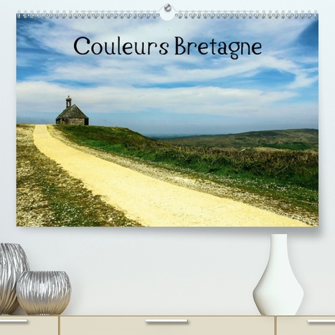 CALVENDO Places  Couleurs Bretagne(Premium, hochwertiger DIN A2 Wandkalender 2020, Kunstdruck in Hochglanz). Un voyage à travers la Bretagne, tout en couleurs. (Calendrier mensuel, 14 Pages )