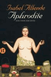 Aphrodite - Eine Feier der Sinne.