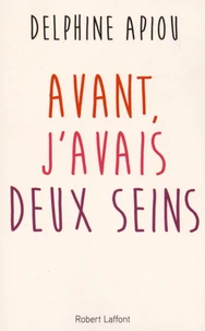 Avant, j'avais deux seins