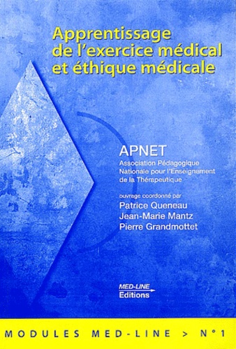  APNET et Patrice Queneau - Apprentissage De L'Exercice Medical Et Ethique Medicale.