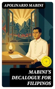 Mabini's Decalogue for Filipinos