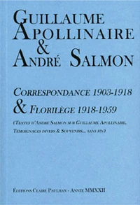 Correspondance 1903-1918 & Florilège 1918-1959