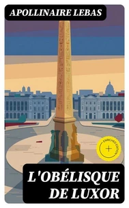 L'obélisque de Luxor