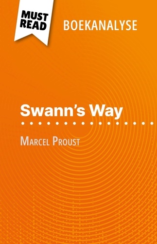 Swann's Way van Marcel Proust. (Boekanalyse)