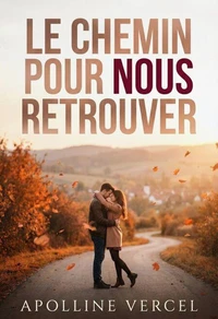Le Chemin Pour Nous Retrouver