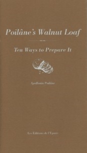 Poilânes Walnut Loaf - Ten Ways to Prepare It.pdf