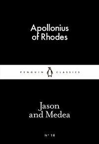  Apollonius of Rhodes - Jason and Medea.
