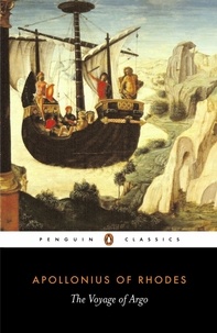 Apollonius Rhodes et E. V. Rieu - The Voyage of Argo.