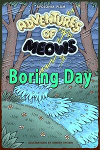 Adventures of Meows: Boring Day
