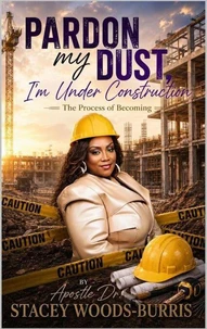 Pardon my Dust, I’m Under Construction