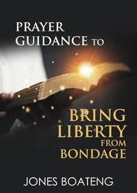  Apostle Jones Boateng - Bring liberty from bondage.