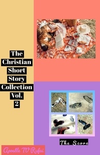  Apostle TV Rufai - The Christian Short Story Collection Vol. 2.