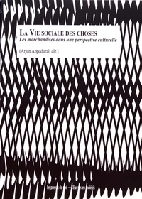 La vie sociale des choses