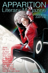 Apparition Lit, Issue 13: Justice (January 2021)