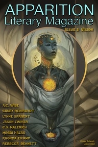  ApparitionLit - Apparition Lit, Issue 3: Vision (July 2018).
