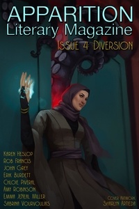  ApparitionLit - Apparition Lit, Issue 4: Diversion (October 2018).