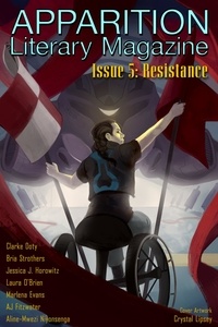  ApparitionLit - Apparition Lit, Issue 5: Resistance (January 2019).