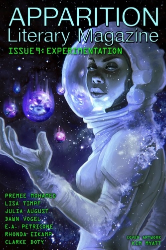  ApparitionLit - Apparition Lit, Issue 9: Experimentation (January 2020).