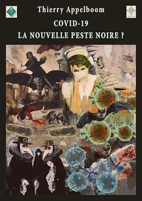 Covid-19, la nouvelle peste noire?