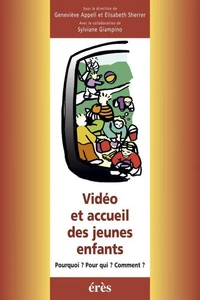 Vidéo et accueil des jeunes enfants