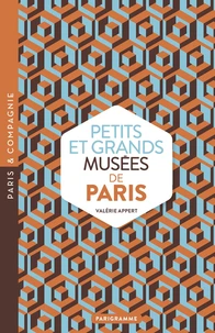 Petits et grands musées de Paris