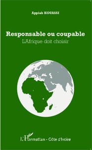 Responsable ou coupable - LAfrique doit choisir.pdf