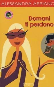 Domani ti perdono