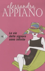 Le vie delle signore sono infinite