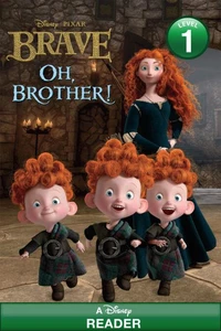 Oh, Brother! (Disney/Pixar Brave)