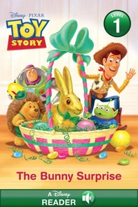 The Bunny Surprise (Disney/Pixar Toy Story)