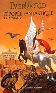 Everworld Tome 2 : L'Epopee Fantastique