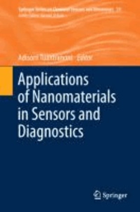 Applications of Nanomaterials in Sensors and Diagnostics.