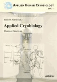 Applied Cryobiology - Human Biostasis.