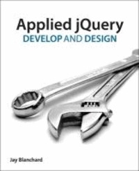 Applied JQuery - Develop and Design.