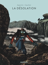  Appollo et Christophe Gaultier - La désolation.