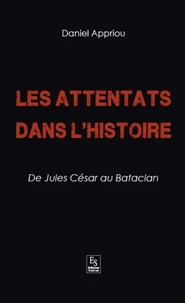 Les attentats dans l'Histoire