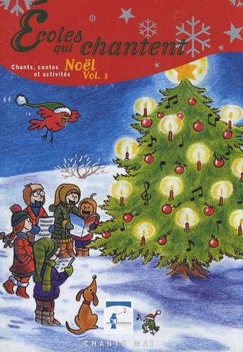  Approchants - Ecoles qui chantent Noël - Volume 1. 2 CD audio