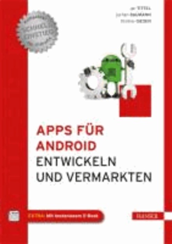 Apps für Android entwickeln - Am Beispiel einer realen App.
