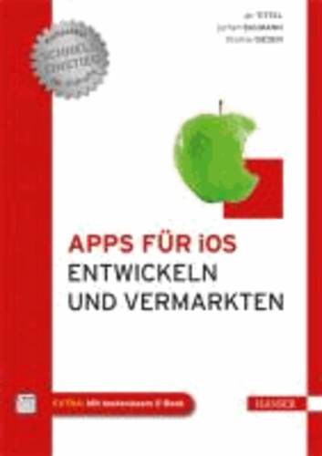 Apps für iOS entwickeln - Am Beispiel einer realen App.