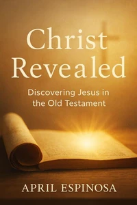 Christ Revealed