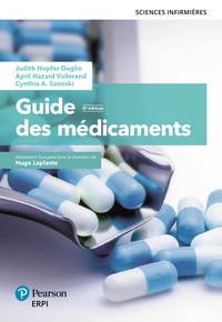 April Hazard Vallerand et Cynthia Sanoski - Guide des médicaments.