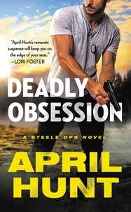 April Hunt - Deadly Obsession.