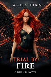 Trial By Fire