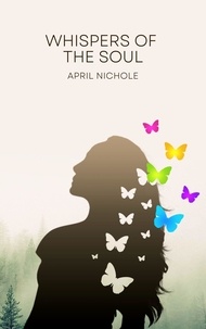  April Nichole - Whispers of the Soul.