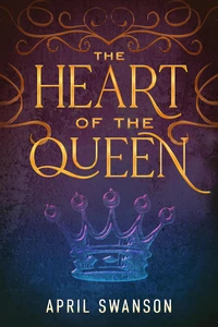 The Heart of the Queen