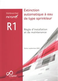 Référentiel APSAD R1 Extinction automatique à eau de type sprinkleur