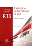  APSAD - Référentiel APSAD R13 Extinction automatique à gaz - Règle d'installation.