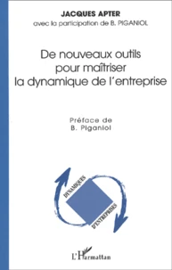 De Nouveaux Outils Pour Maitriser La Dynamique De L'Entreprise